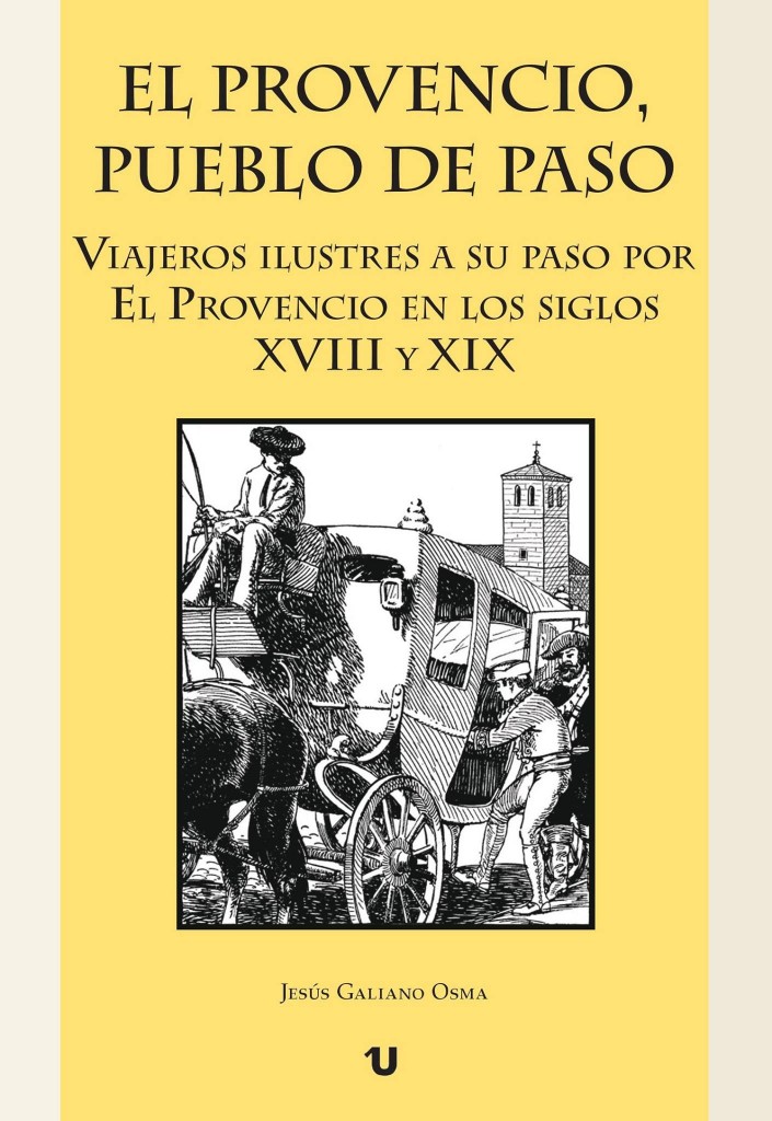 Promoción del libro «El Provencio, pueblo de paso. Viajeros ilustres a su paso por El Provencio en los siglos XVIII y XIX»