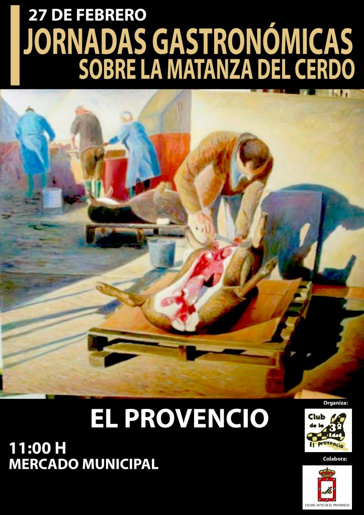 I JORNADAS GASTRONÓMICAS SOBRE LA MATANZA DEL CERDO en El Provencio