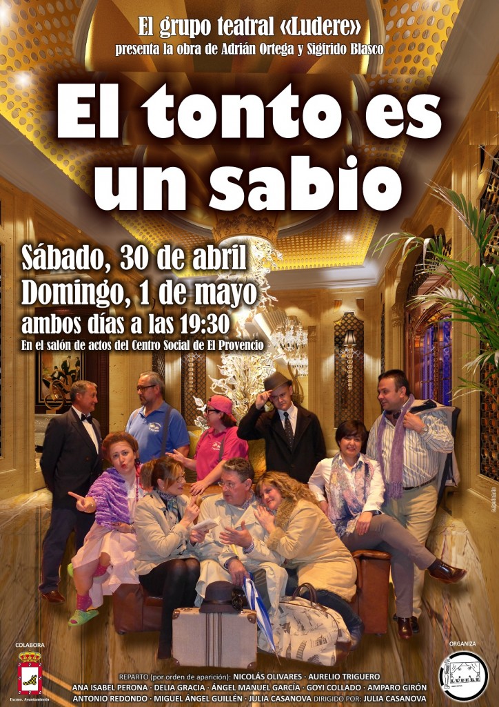 El grupo teatral «Ludere» de El Provencio nos presenta la comedia «El tonto es un sabio»