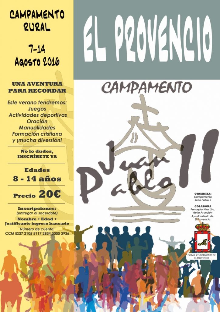 Campamento rural «JUAN PABLO II» del 7 al 14 de agosto