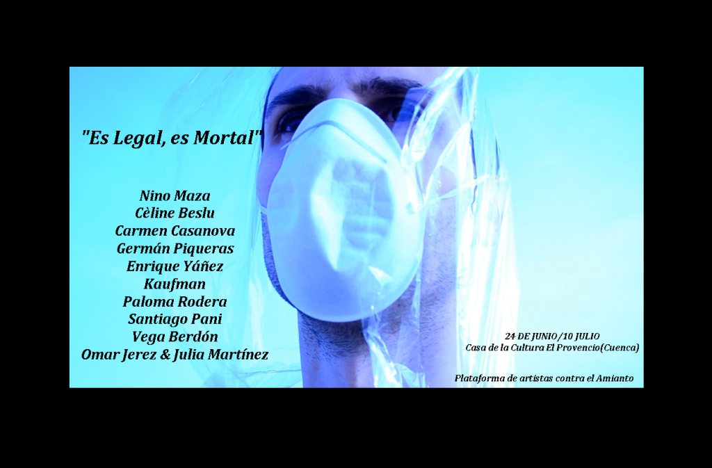 Exposición «Es legal, es mortal» a cargo de la Plataforma de artistas contra el amianto