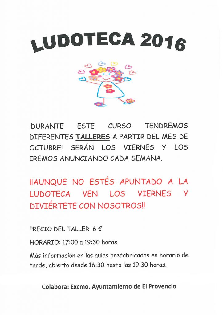 Información sobre los talleres que cada viernes ofertará la LUDOTECA durante el curso 2016/2017