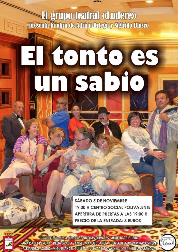 El próximo sábado día 5 de noviembre comienza la 2ª edición del ciclo de teatro VERBA VOLANT con la obra «El tonto es un sabio»