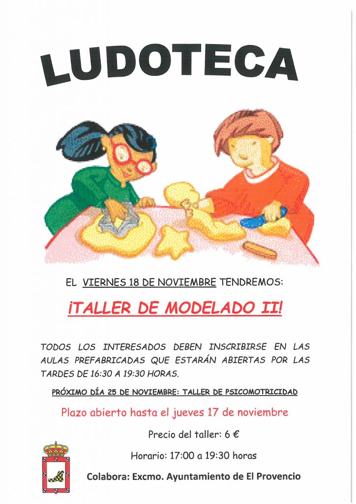 El próximo viernes día 18 de noviembre la ludoteca oferta el TALLER DE MODELADO II