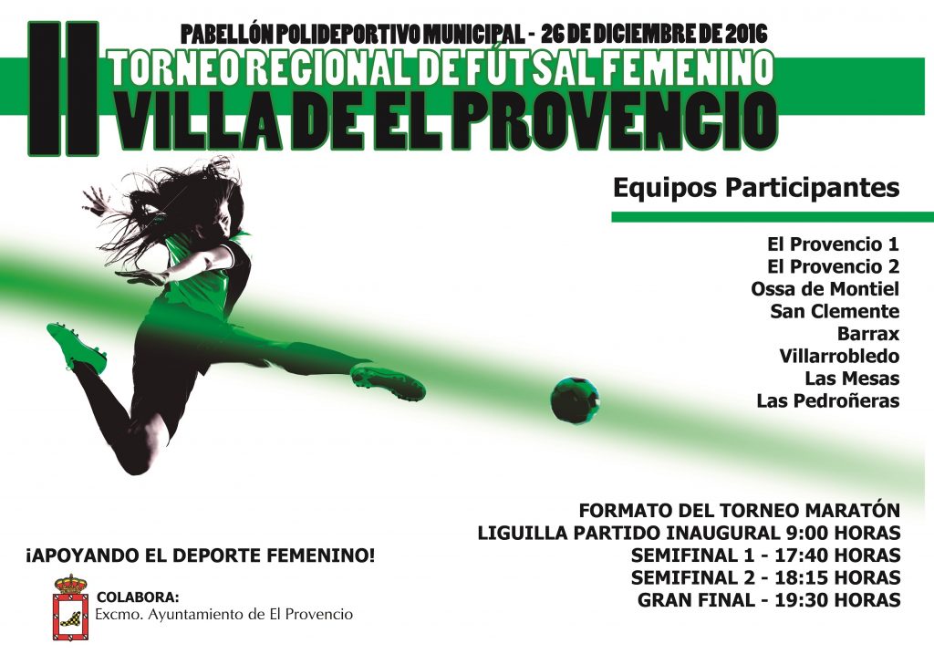 El próximo lunes día 26 tendrá lugar el II TORNEO REGIONAL DE FÚTSAL FEMENINO VILLA DE EL PROVENCIO