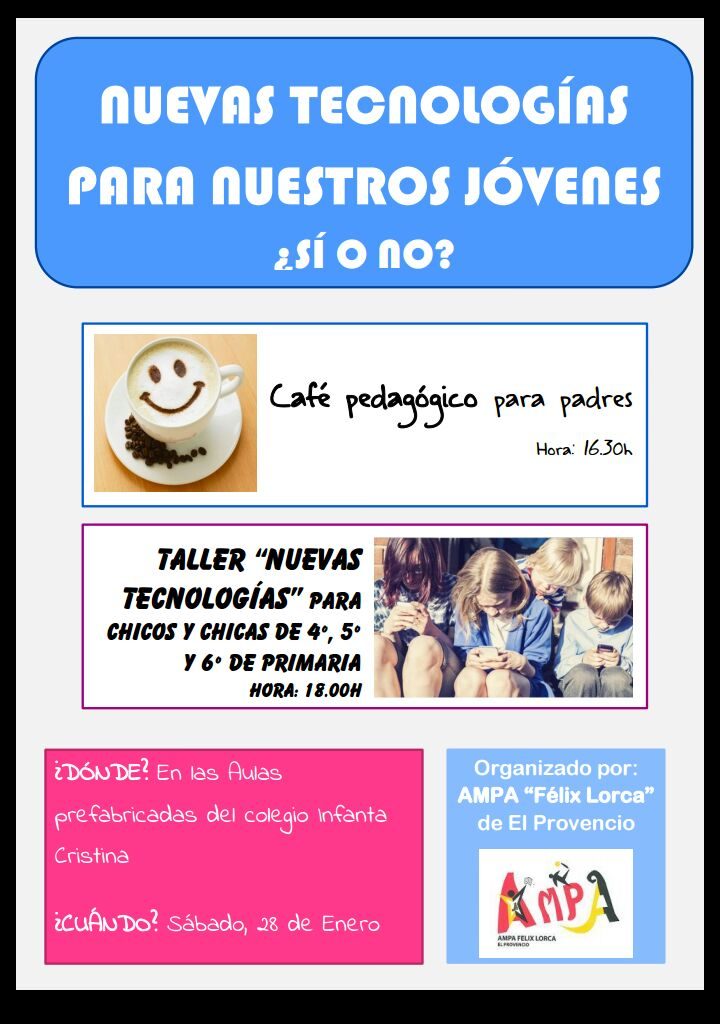 El próximo sábado día 28 de enero tendrá lugar la realización del taller «NUEVAS TECNOLOGÍAS PARA NUESTROS JÓVENES, ¿SÍ O NO?»