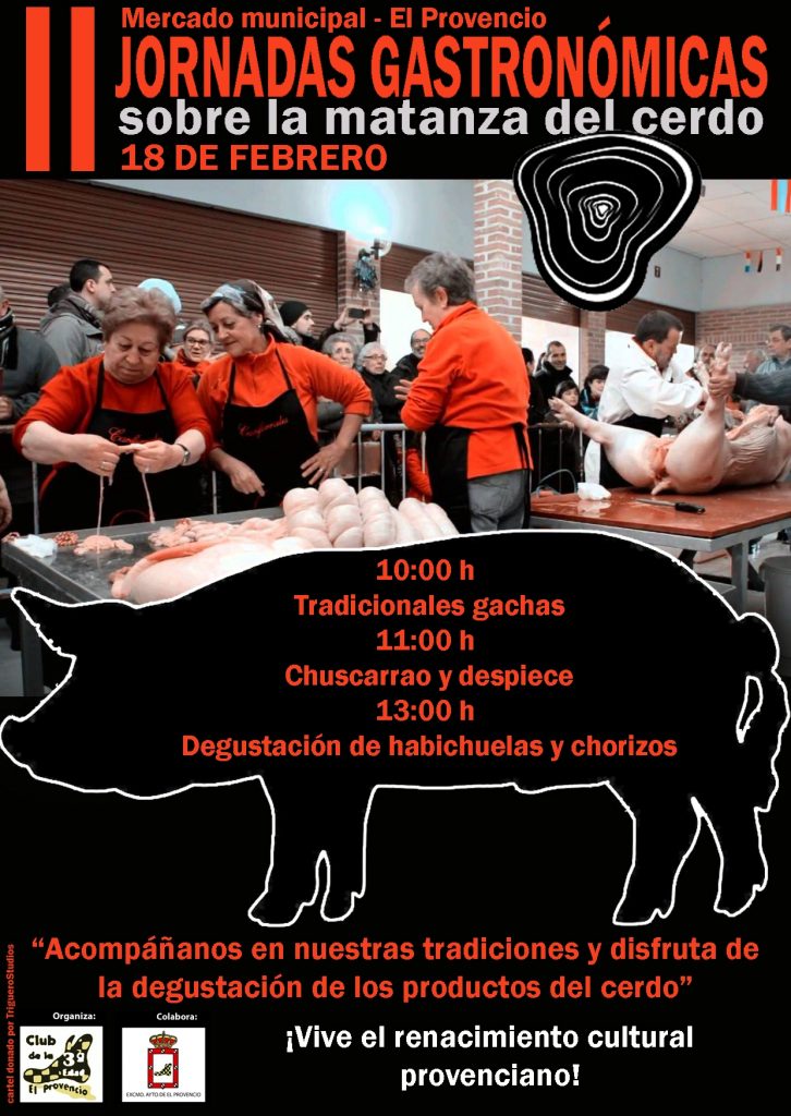 El próximo sábado día 18 de febrero se celebrarán las II JORNADAS GASTRONÓMICAS SOBRE LA MATANZA DEL CERDO