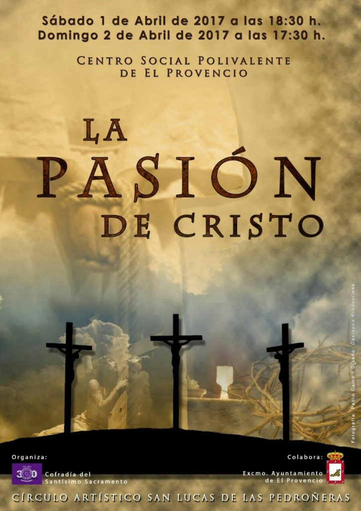 Consigue ya tu entrada para «La pasión de Cristo», espectáculo organizado por la Cofradía del Santísimo