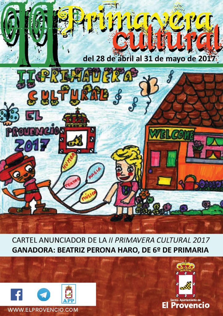 Programación de la II PRIMAVERA CULTURAL 2017 de El Provencio (del 28 de abril al 31 de mayo)