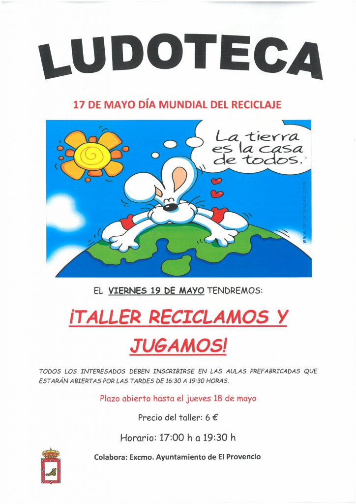 El próximo viernes día 19 de mayo la ludoteca oferta el «TALLER RECICLAMOS Y JUGAMOS»