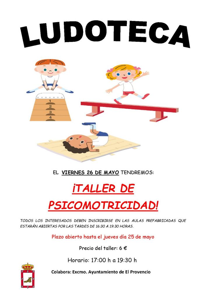 El próximo viernes día 26 de mayo la ludoteca oferta el «TALLER DE PSICOMOTRICIDAD»