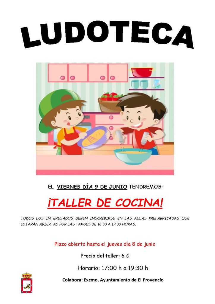 El próximo viernes día 9 de junio la ludoteca oferta el «TALLER DE COCINA»