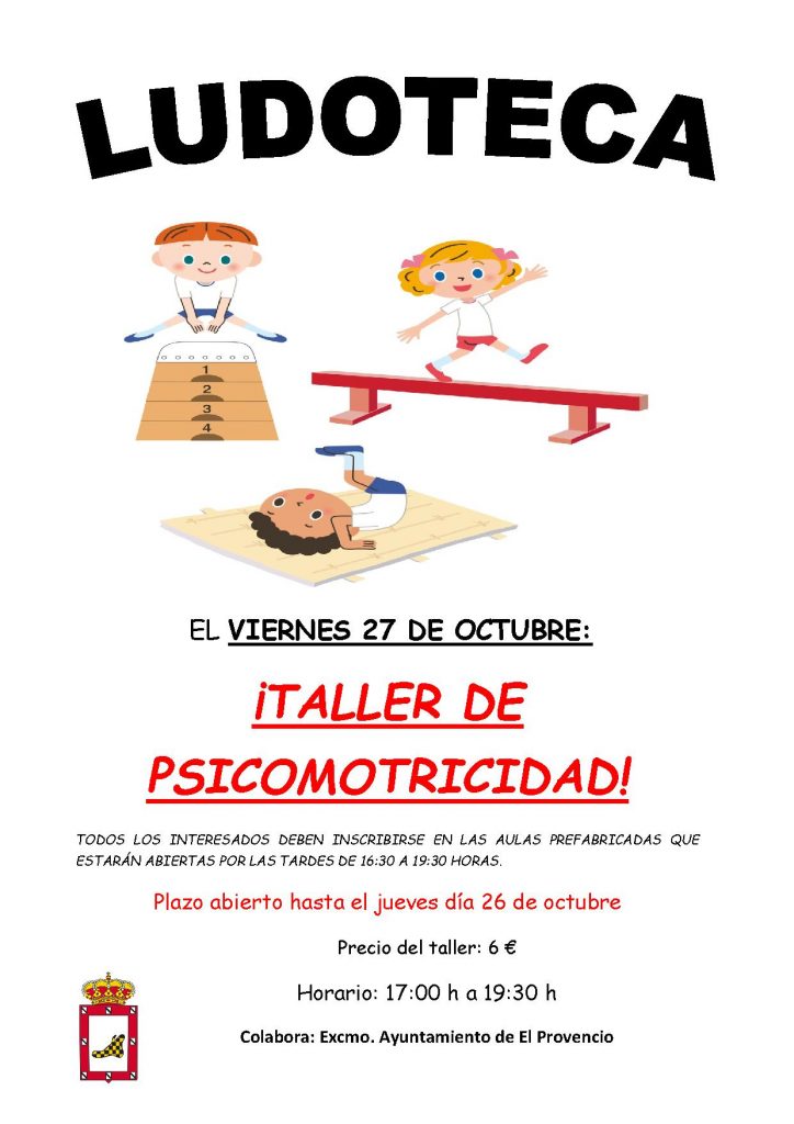 El próximo viernes día 27 de octubre la ludoteca oferta el «TALLER DE PSICOMOTRICIDAD»