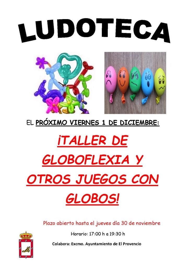 El próximo viernes día 1 de diciembre la ludoteca oferta el «TALLER DE GLOBOFLEXIA Y OTROS JUEGOS CON GLOBOS»