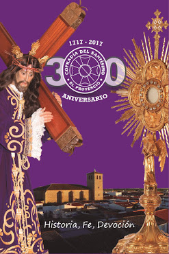 Clausura del 300° aniversario de la Cofradía del Santísimo Sacramento de El Provencio