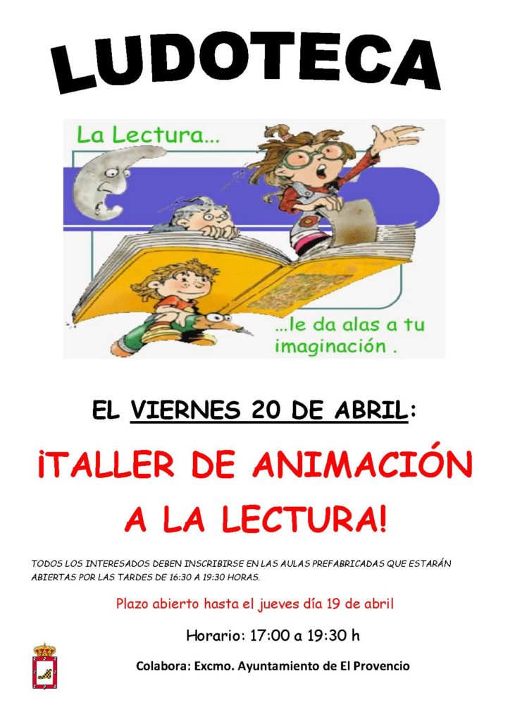 El próximo viernes día 20 de abril la ludoteca oferta el «TALLER DE ANIMACIÓN A LA LECTURA»