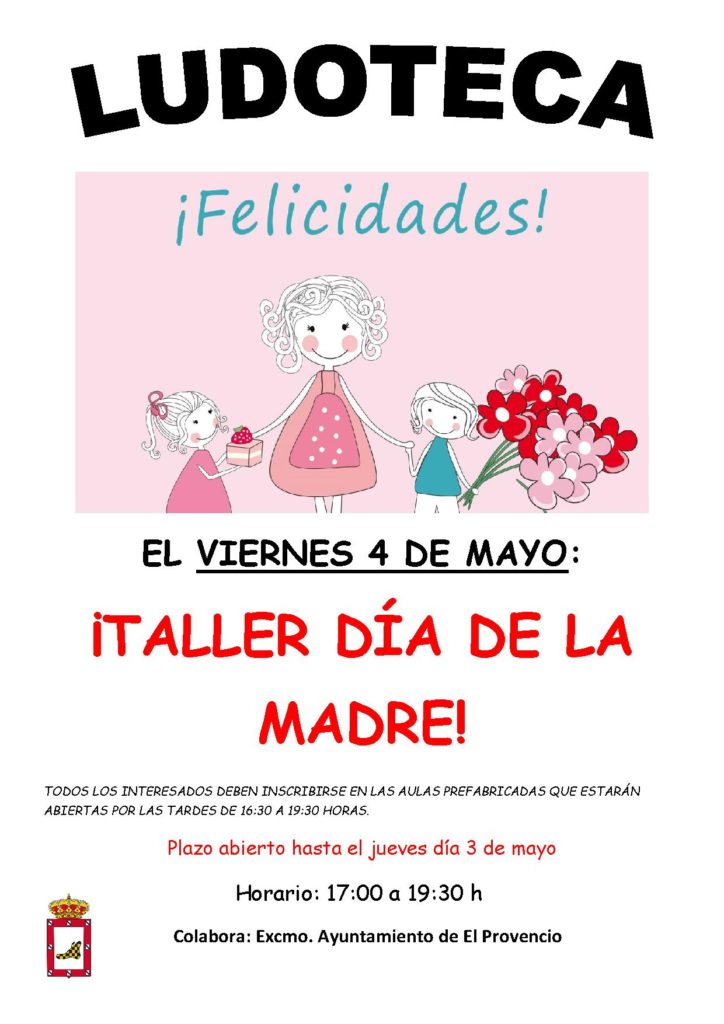 El próximo viernes día 4 de mayo la ludoteca oferta el «TALLER DÍA DE LA MADRE»