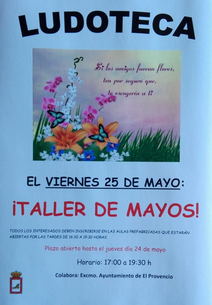El próximo viernes día 25 de mayo la ludoteca oferta el «¡TALLER DE MAYOS!»